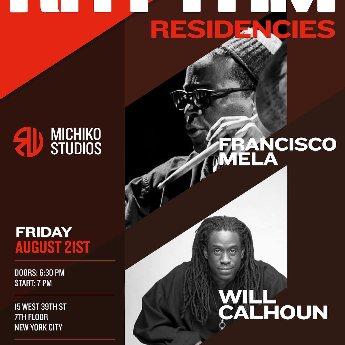 Rhythm Residency 3: Francisco Mela + Will Calhoun