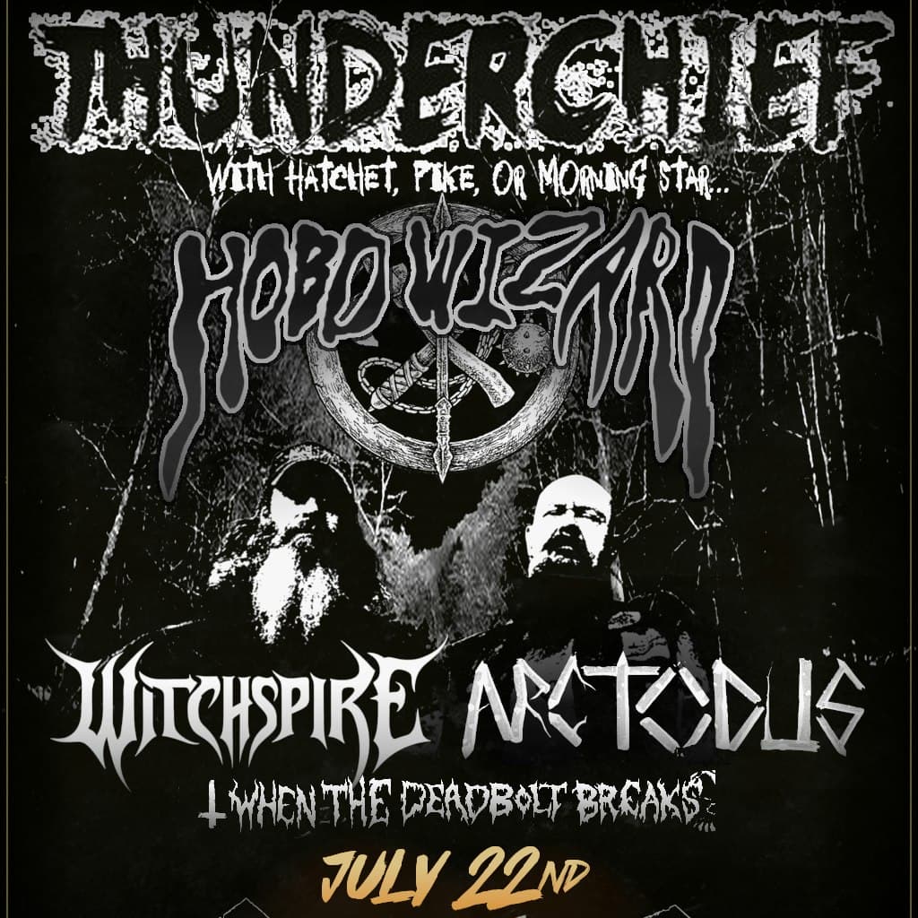 THUNDERCHIEF with HOBO WIZARD, WITCHSPIRE & more