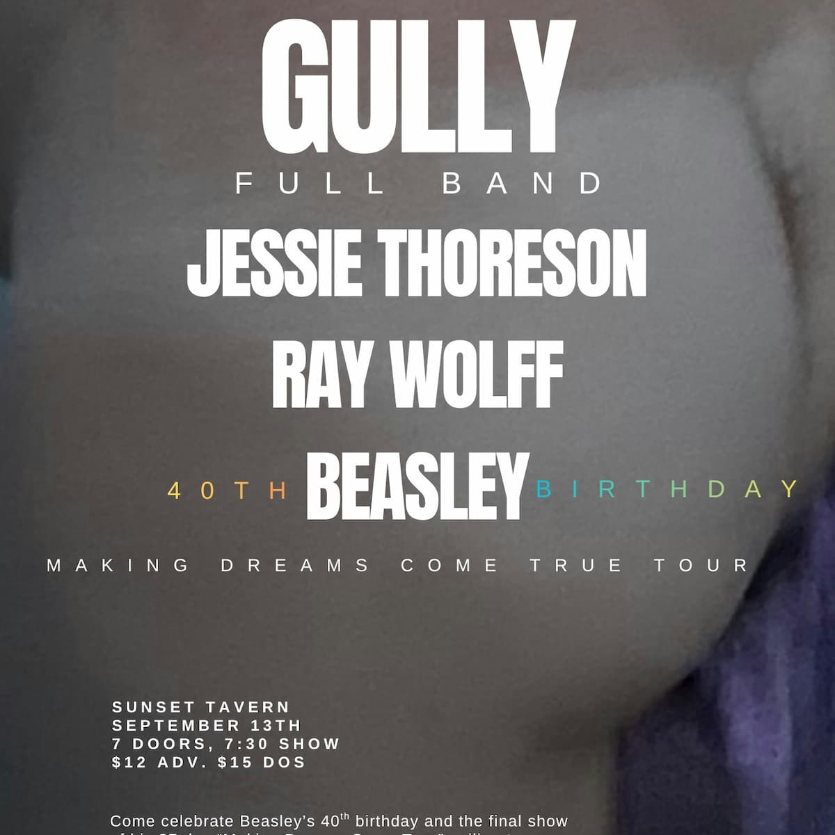 Beasley's 40th B-Day Party w/ Gully, Jessie Thoreson, Ray Wolff, Beasley