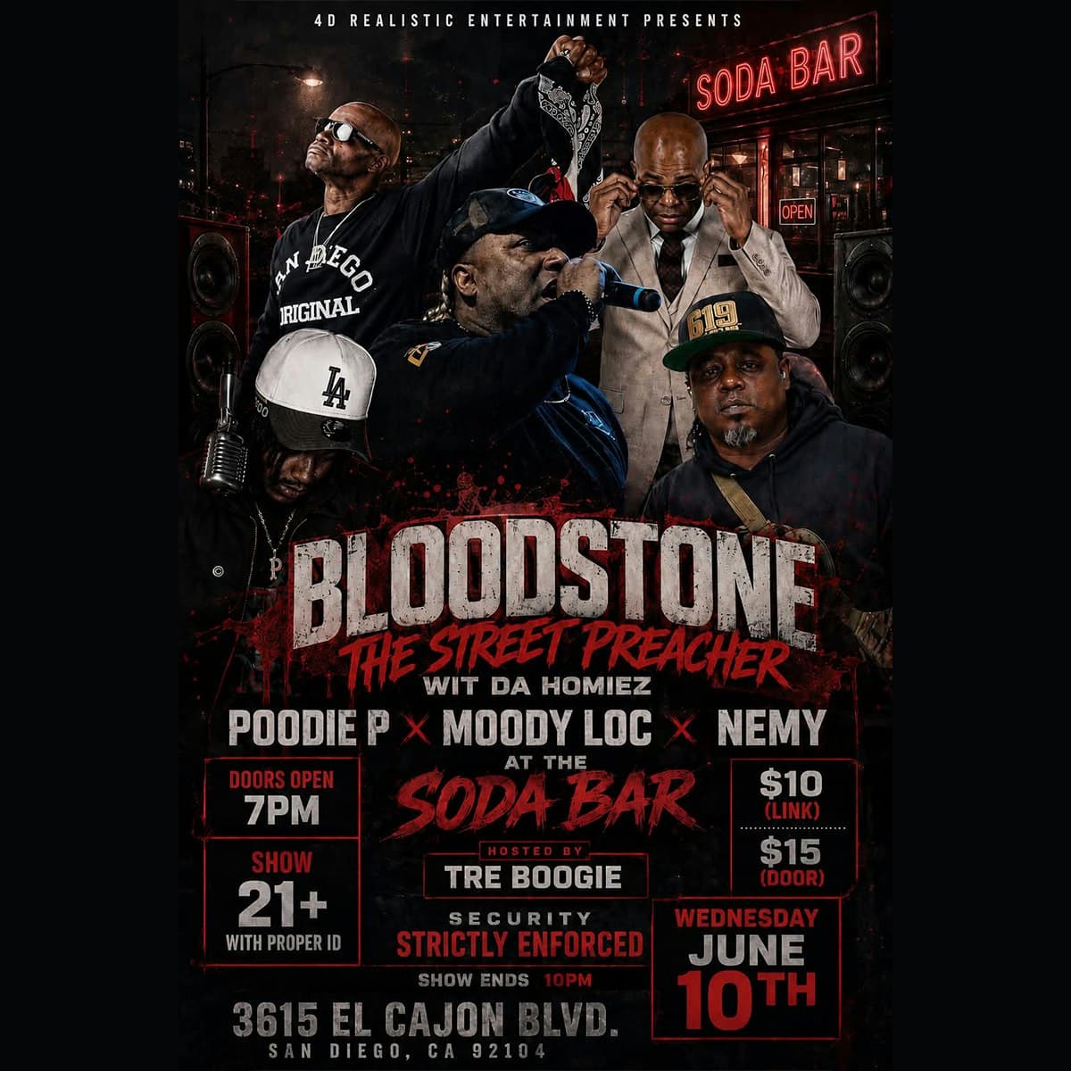 Bloodstone The Street Preacher, Poodie P, Moody Loc, Nemy, Tre Boogie