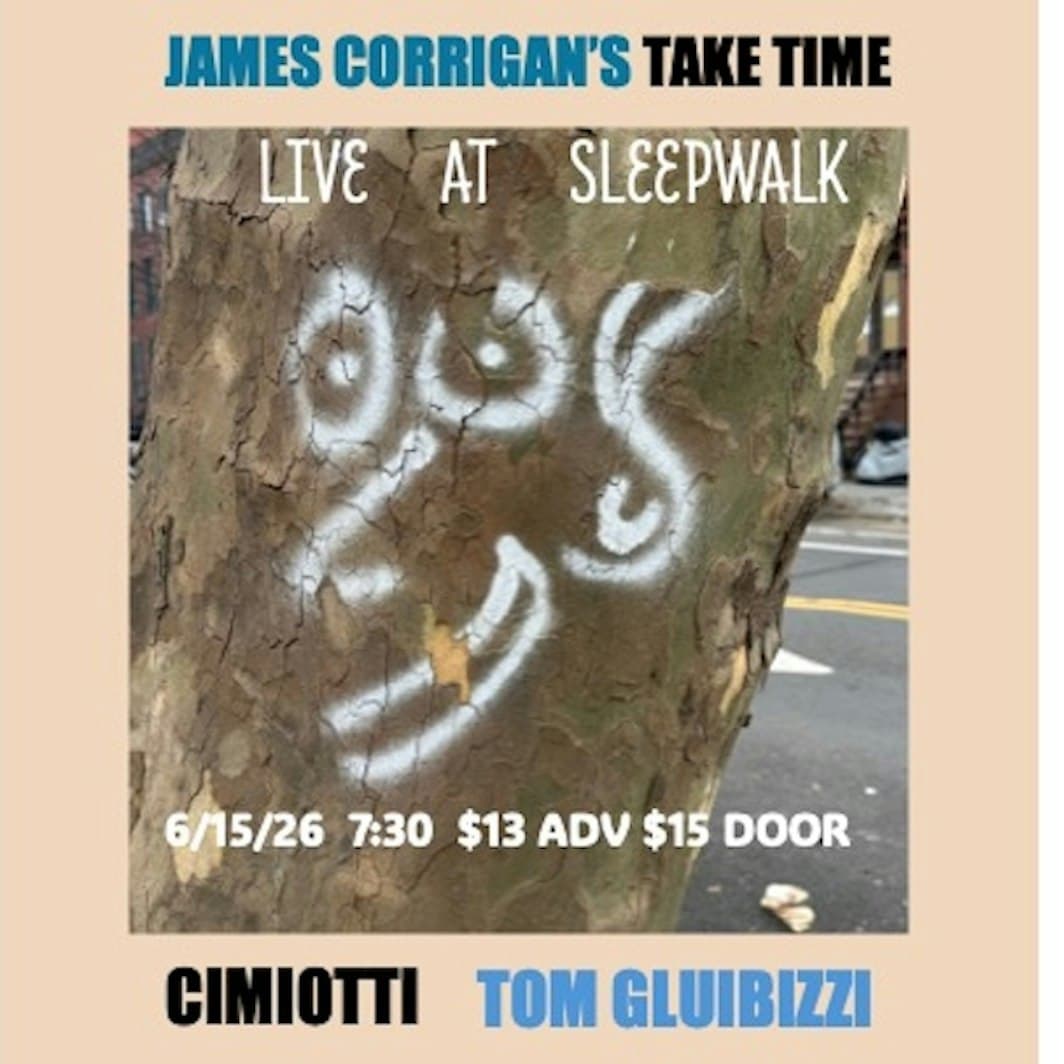 James Corrigan's Take Time, Cimiotti, Tom Gluibizzi