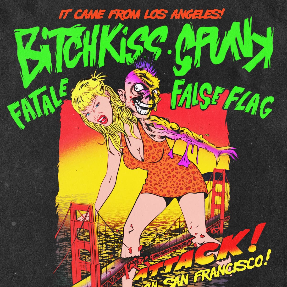 Bitchkiss, Spunk, Fatale & False Flag