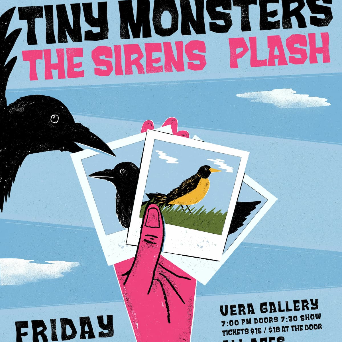 Tiny Monsters, The Sirens, Plash, Street Eaters