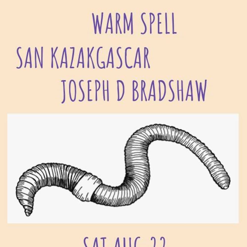 Warm Spell, San Kazakgascar and Joseph D. Bradshaw