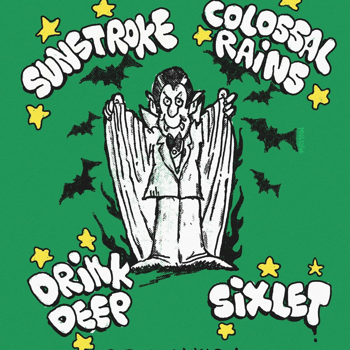 Sunstroke/Colossal Rains/Drink Deep/Sixlet
