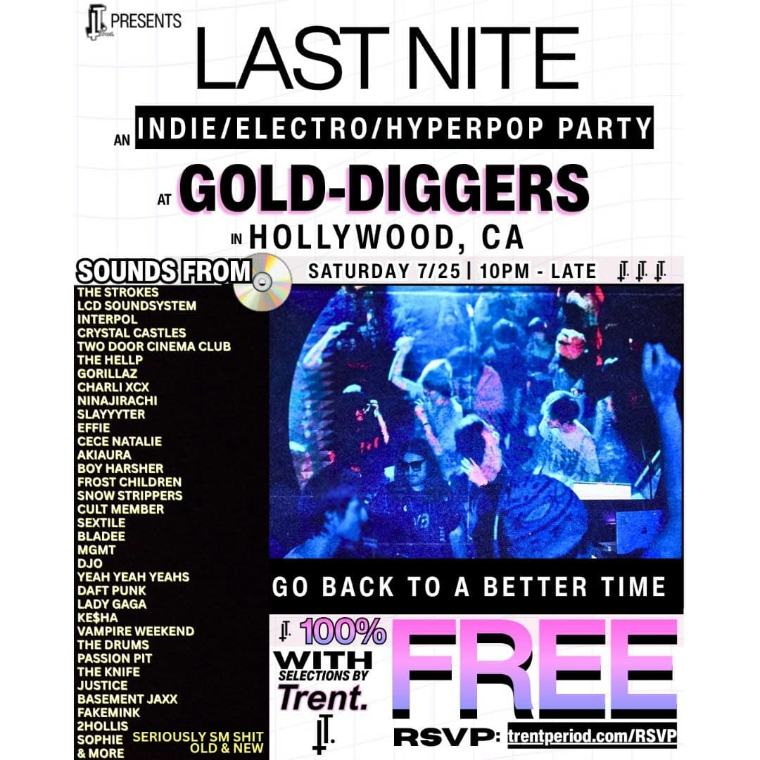 LAST NITE: A FREE INDIE SLEAZE + HYPERPOP PARTY