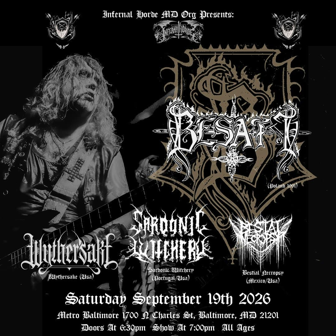 BESATT w/ Wythersake, Sardonic Witchery and Bestial Necropsy
