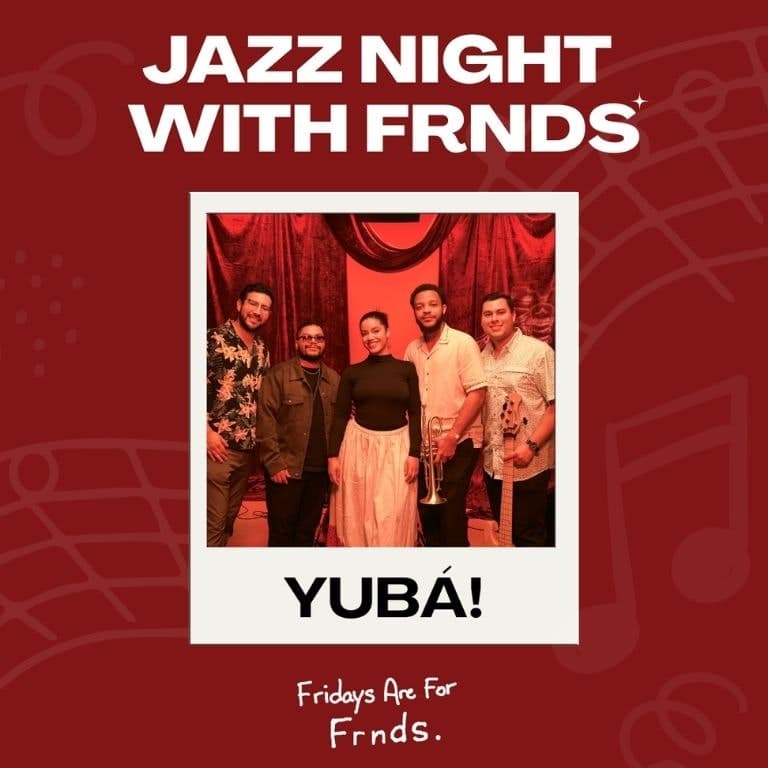 Jazz Night with Frnds ft. Yubá: Latin Jazz Fusion Duo