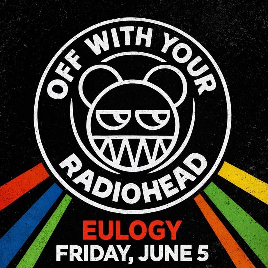 Off with your Radiohead (Radiohead tribute)