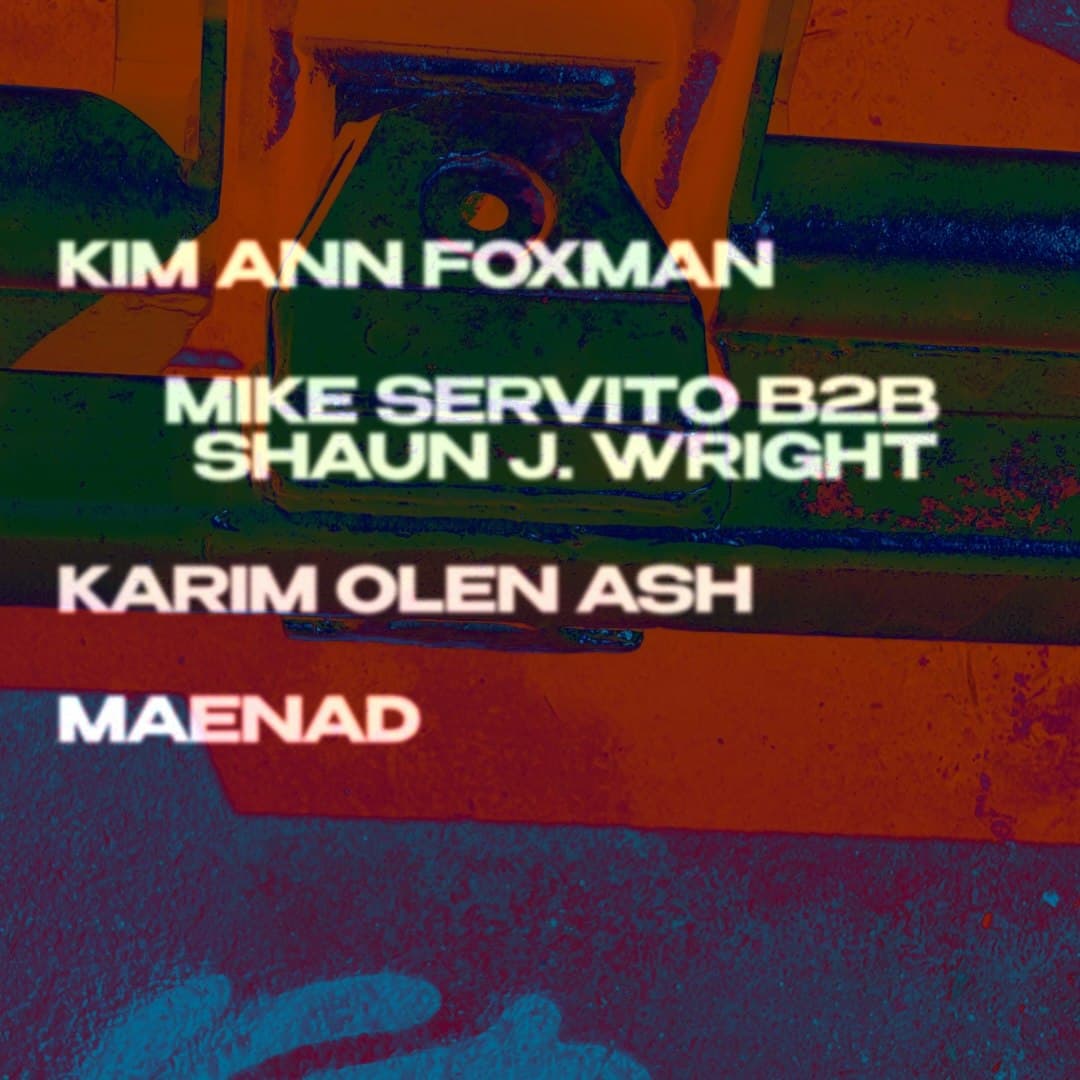 Signal Pride: Kim Ann Foxman, Mike Servito b2b Shaun J. Wright, Karim Olen Ash, Maenad