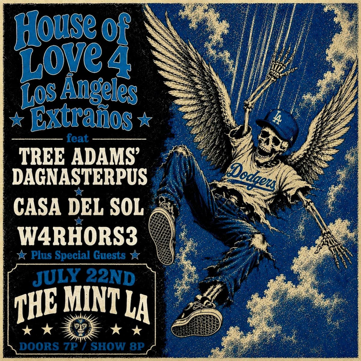 House of Love: with Tree Adams' Dagnasterpus, Casa Del Sol & W4RHORS3