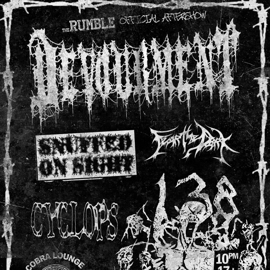 Official Rumble Aftershow: Devourment / Snuffed On Sight / Fear of Dark / Cyclops