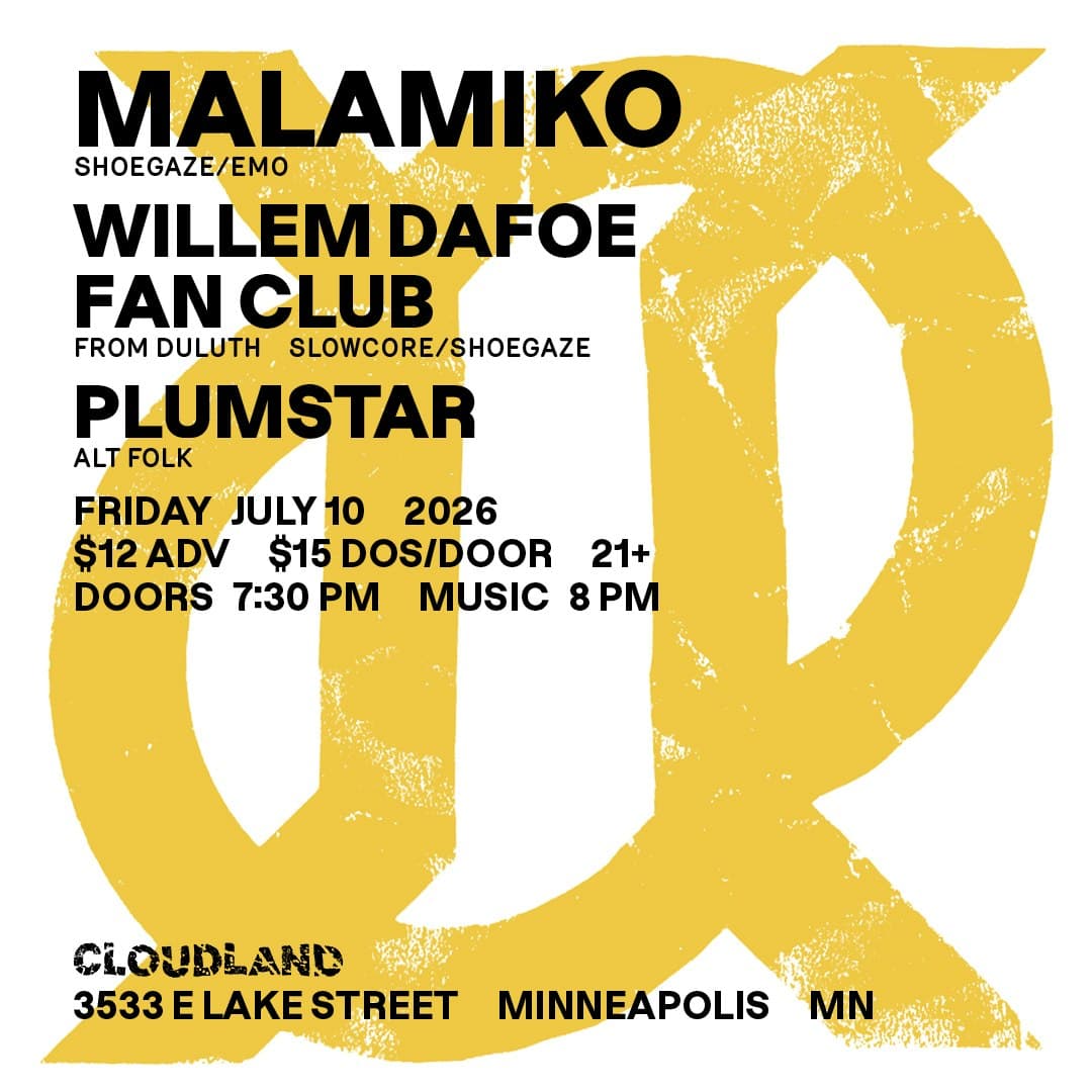 Malamiko, Willem Defoe Fan Club, Plumstar