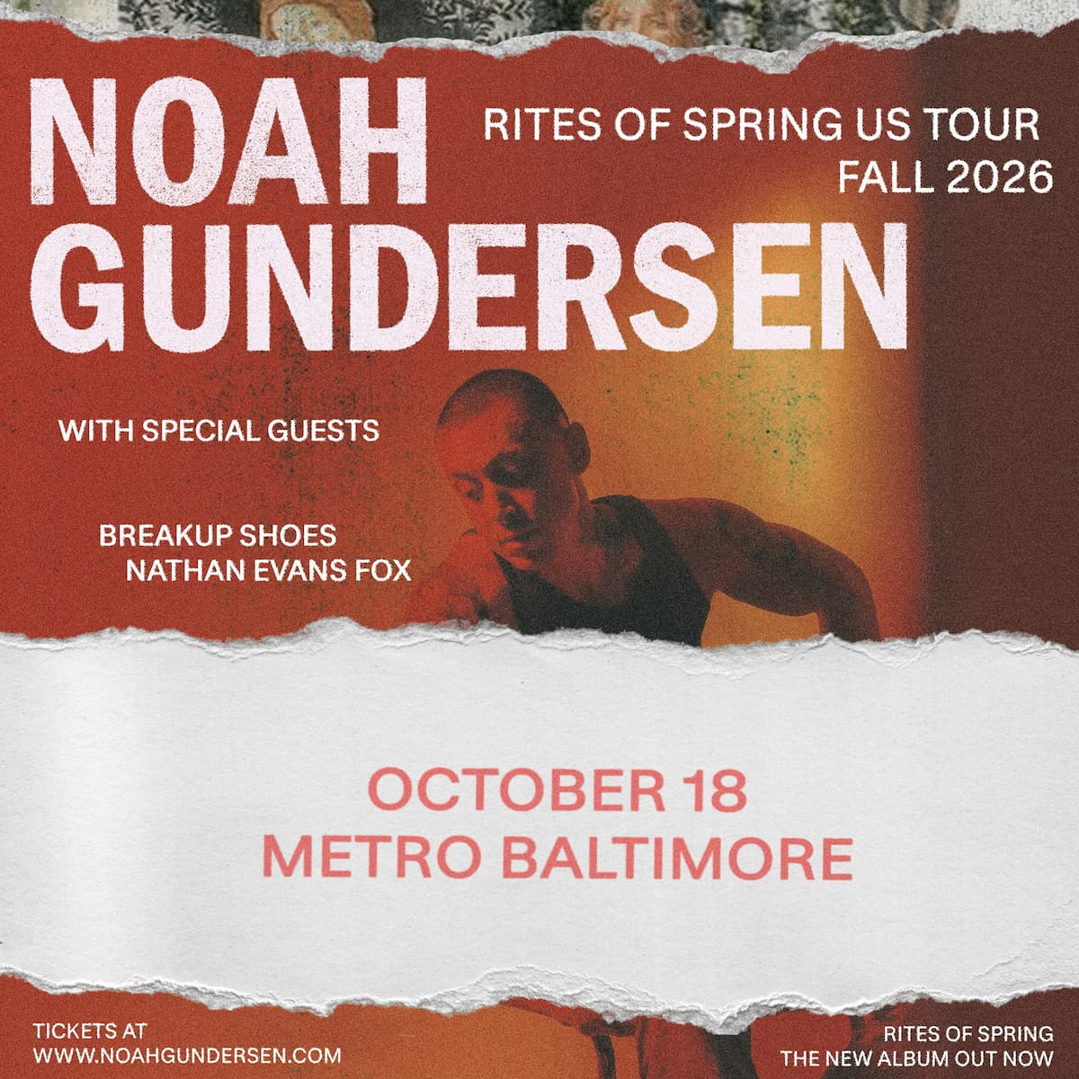 NOAH GUNDERSEN 'RITES OF SPRING TOUR' W/ Break Up Shoes and Nathan Evans Fox