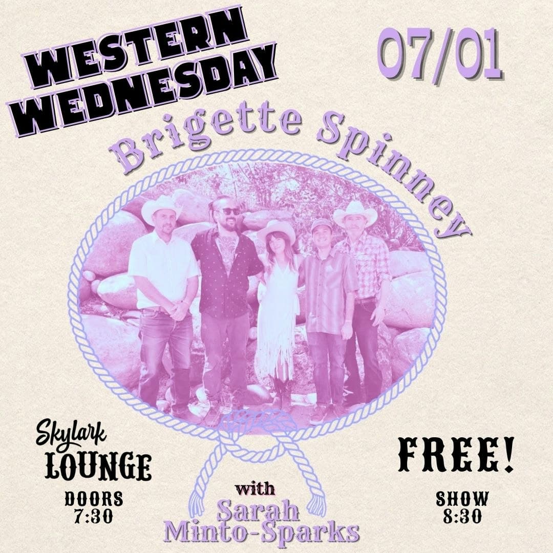 Western Wednesday ft. Brigette Spinney and Sarah Minto-Sparks