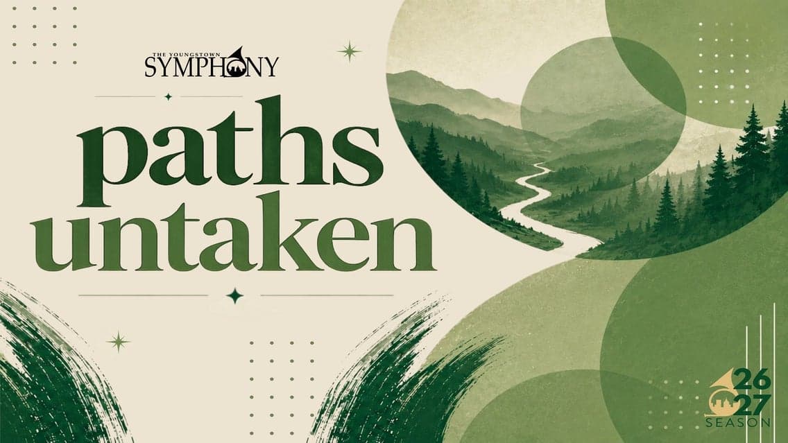 Youngstown Symphony Orchestra: Paths Untaken