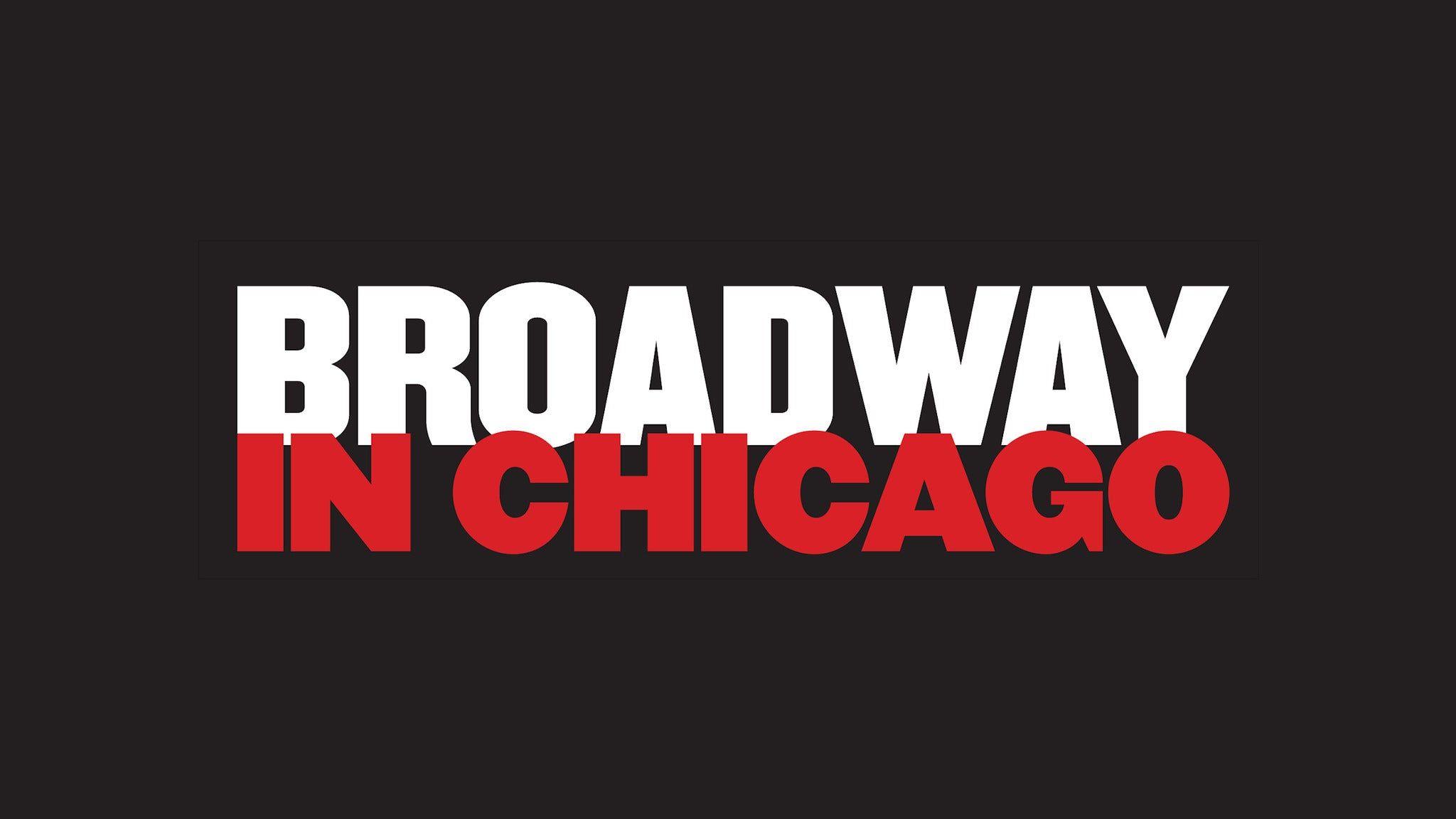 Broadway In Chicago