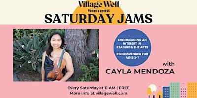 Weekend Jams with Cayla Mendoza