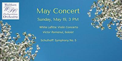Waltham Philharmonic Orchestra May Concert