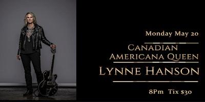 Steves Welcomes Canadian Americana Queen LYNNE HANSON
