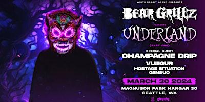 WRG Presents Bear Grillz - Underland Tour