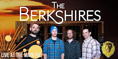 The Berkshires - Live at The Main Pub