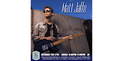 Matt Jaffe (Bay Area Singer-Songwriter) and Guests at Napa Distillery