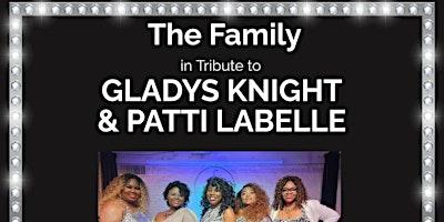 A Tribute to Gladys Knight & Patti LaBelle