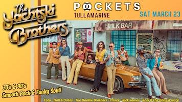 The Yachtski Brothers Debut @ Pockets Tullamarine [$10 EARLY BIRD TICKETS]