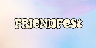 FriendFest